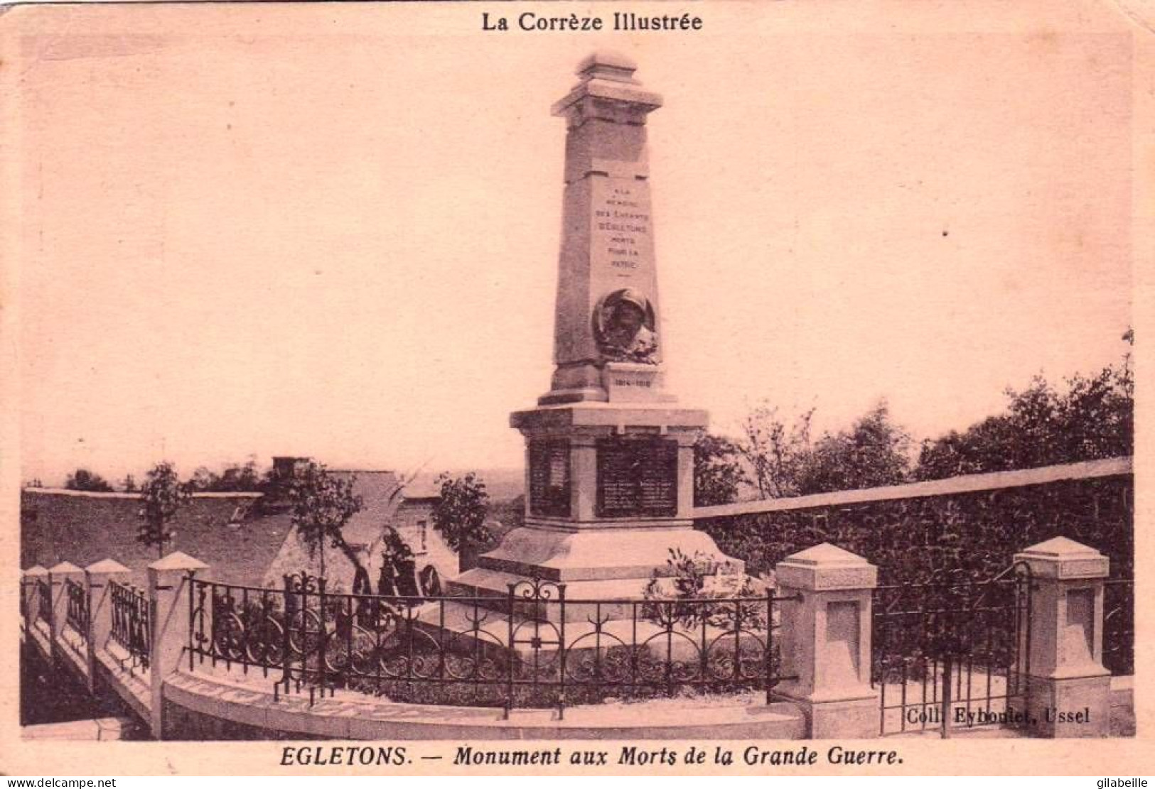 19 - Correze -  EGLETONS - Monument Aux Morts De La Grande Guerre - Egletons