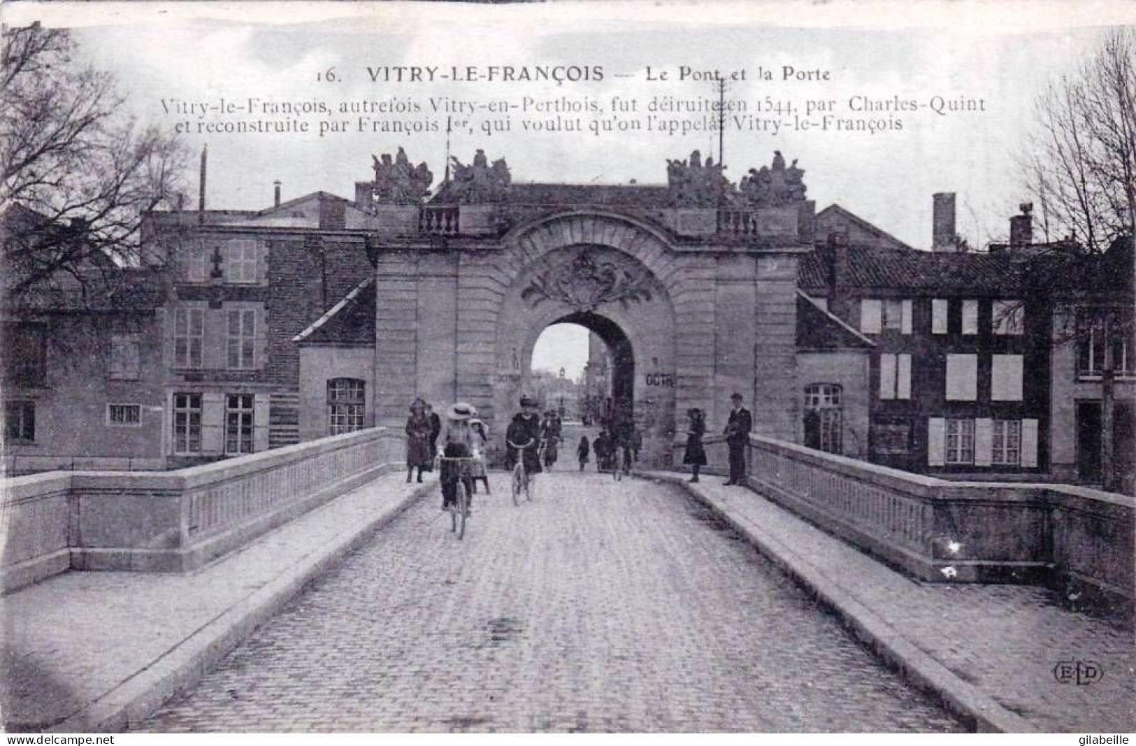 51 - Marne -  VITRY Le FRANCOIS -  Le Pont Et La Porte - Vitry-le-François