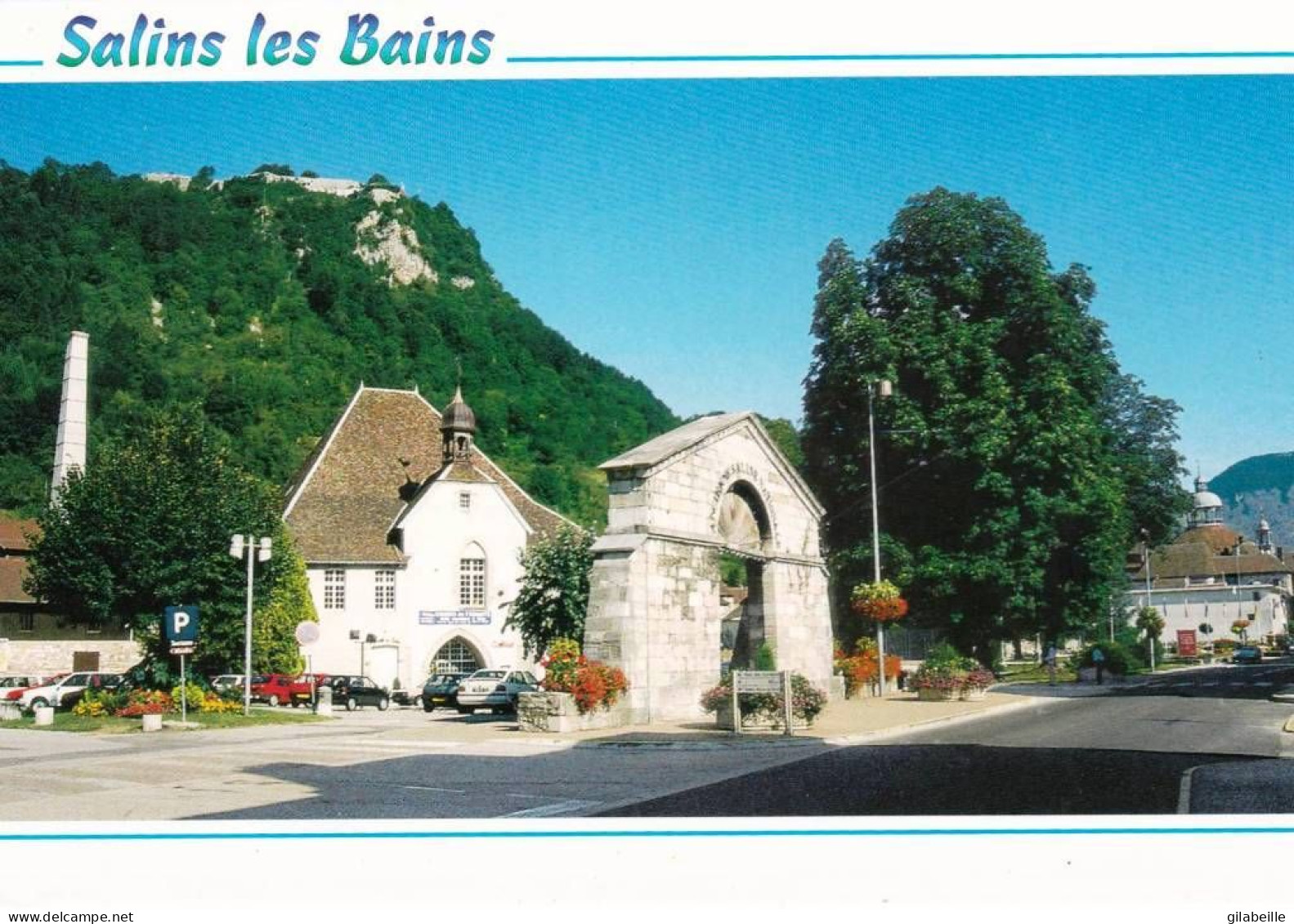 39 - Jura -  SALINS Les BAINS -  Le Casino- L Entrée Des Salins Et Le Fort Saint André - Sonstige & Ohne Zuordnung