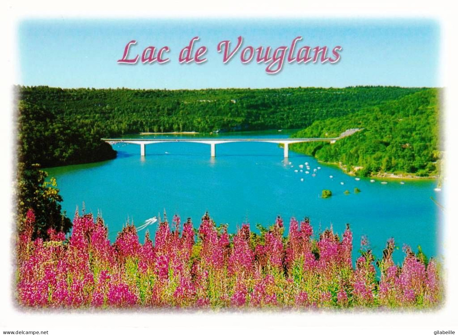 39 -  Jura -  Le Barrage De VOUGLANS - Le Pont De La Pyle - Sonstige & Ohne Zuordnung