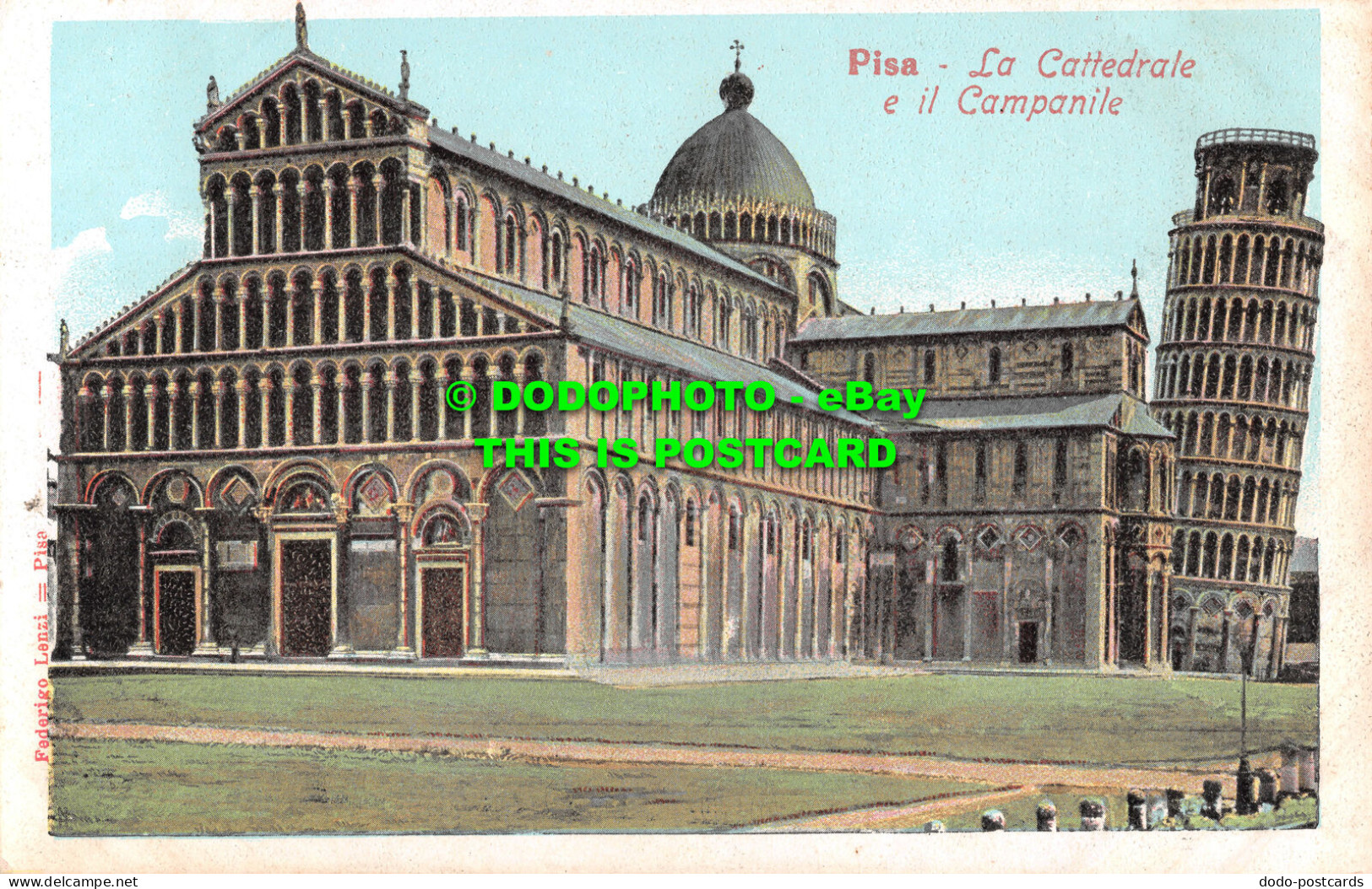 R503930 Pisa. La Cattedrale E Il Campanile. Federigo Lanzi. Postcard - Monde