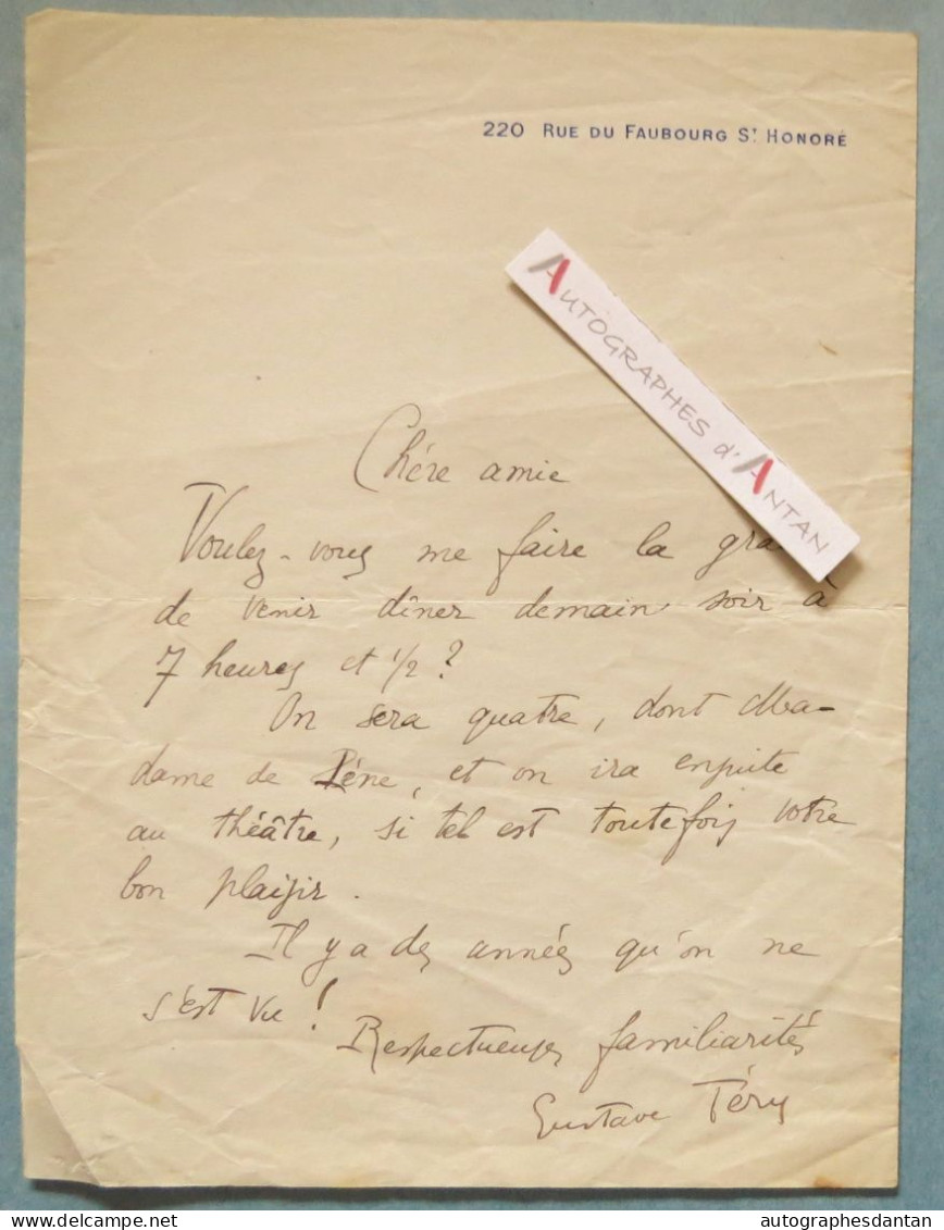 ● L.A.S Gustave TERY Journaliste Né à Lamballe - 220 Rue Du Faubourg Saint Honoré  Lettre Autographe - Otros & Sin Clasificación