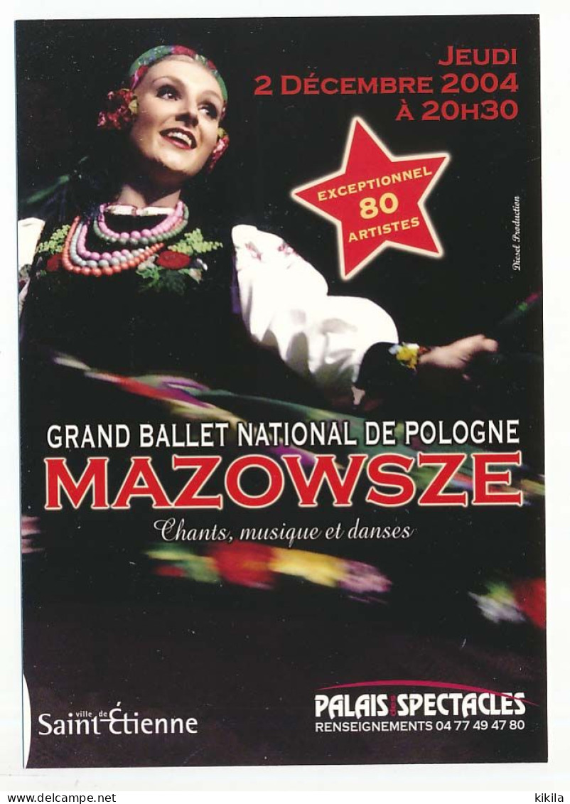 CPSM / CPM 10,5 X 15 Loire SAINT-ETIENNE Grand Ballet De Pologne Le 2 Décembre 2004 - Saint Etienne