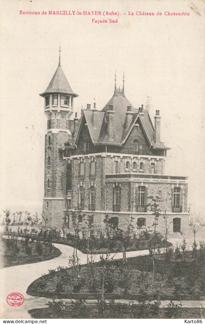 Marcilly Le Hayer * Le Château De Chavaudon , Façade Sud - Autres & Non Classés