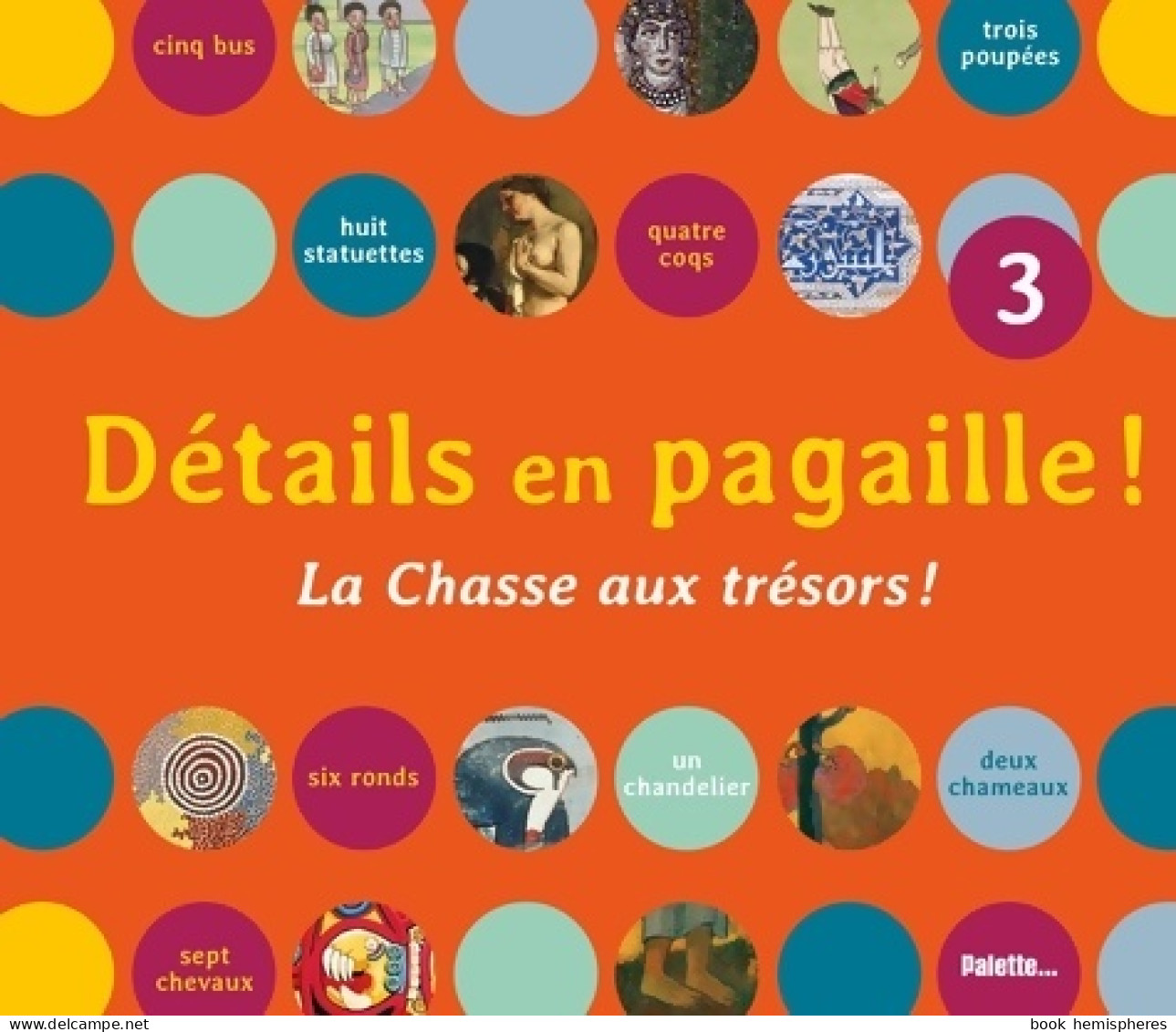 Détails En Pagaille Tome III : La Chasse Aux Trésors ! (2018) De Elisabeth De Lambilly - Art