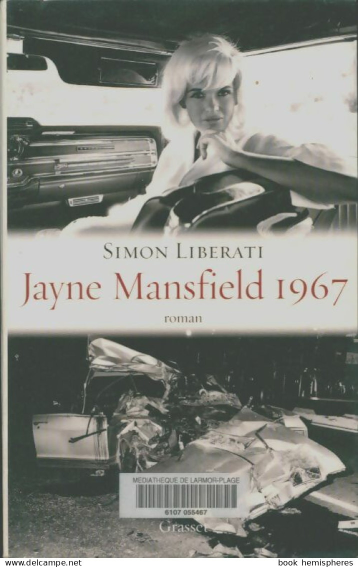 Jayne Mansfield 1967 (2011) De Simon Liberati - Biografia