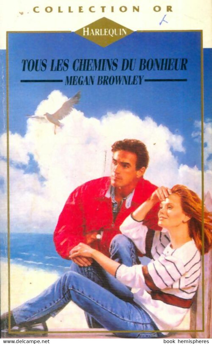 Tous Les Chemins Du Bonheur (1993) De Megan Brownley - Romantik