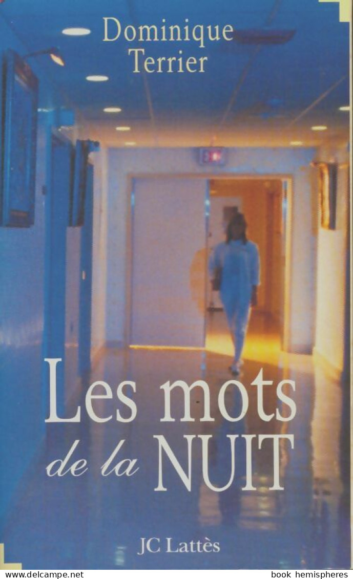 Les Mots De La Nuit (1997) De Dominique Terrier - Psicologia/Filosofia