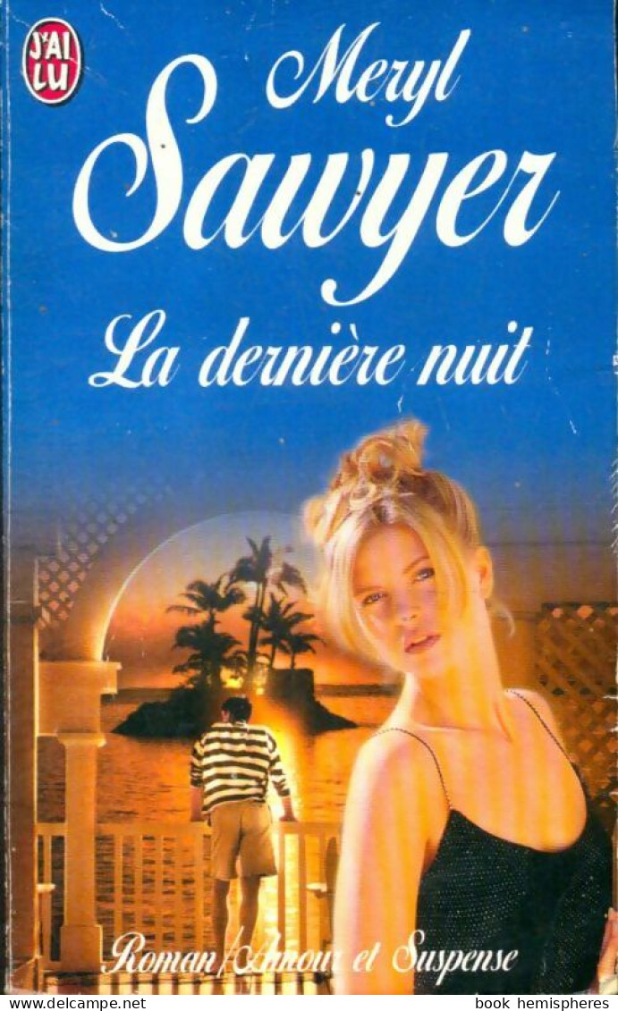 La Dernière Nuit (1996) De Meryl Sawyer - Romantik