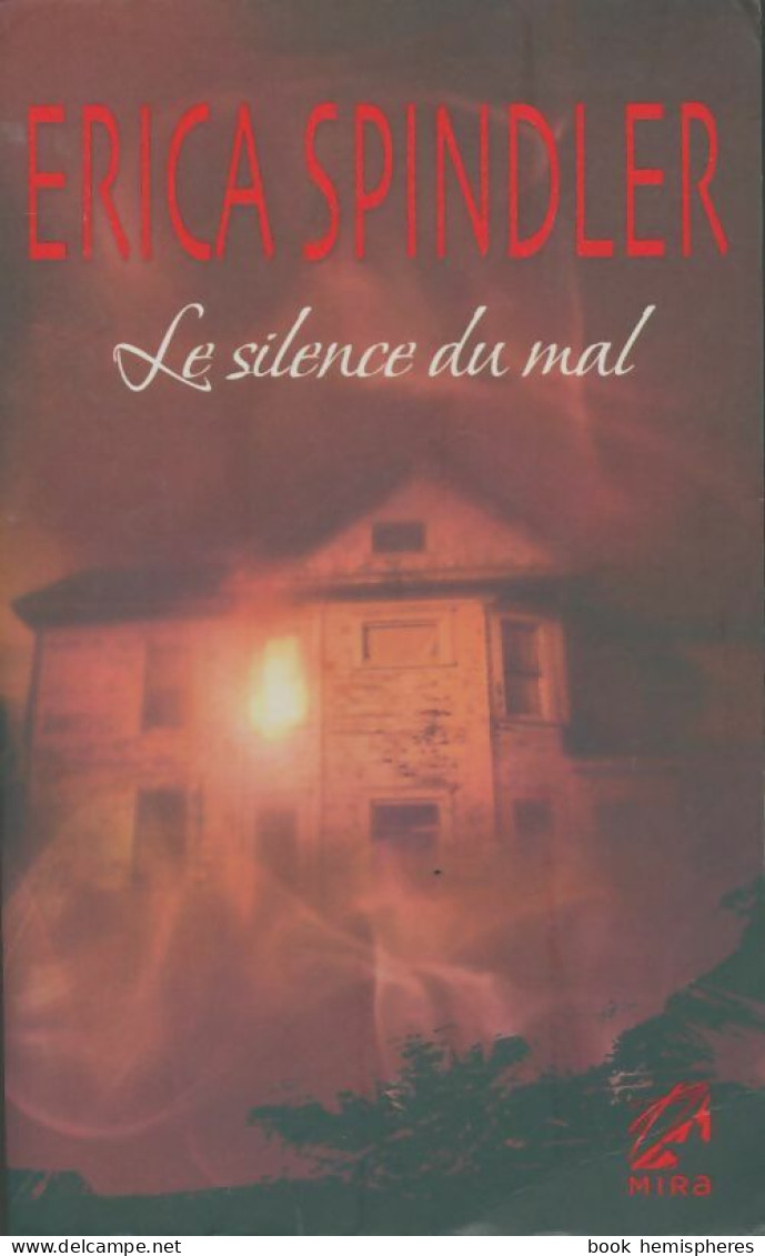 Le Silence Du Mal (2011) De Erica Spindler - Romantique