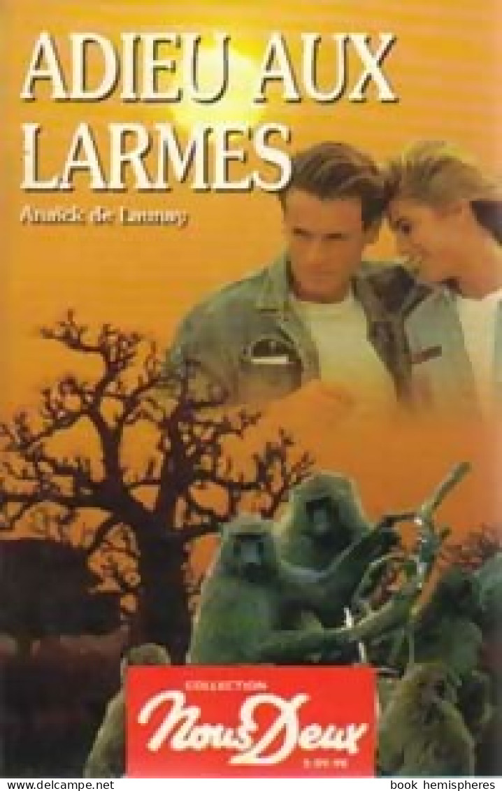 Adieu Aux Larmes (1998) De Anaïck De Launay - Romantik