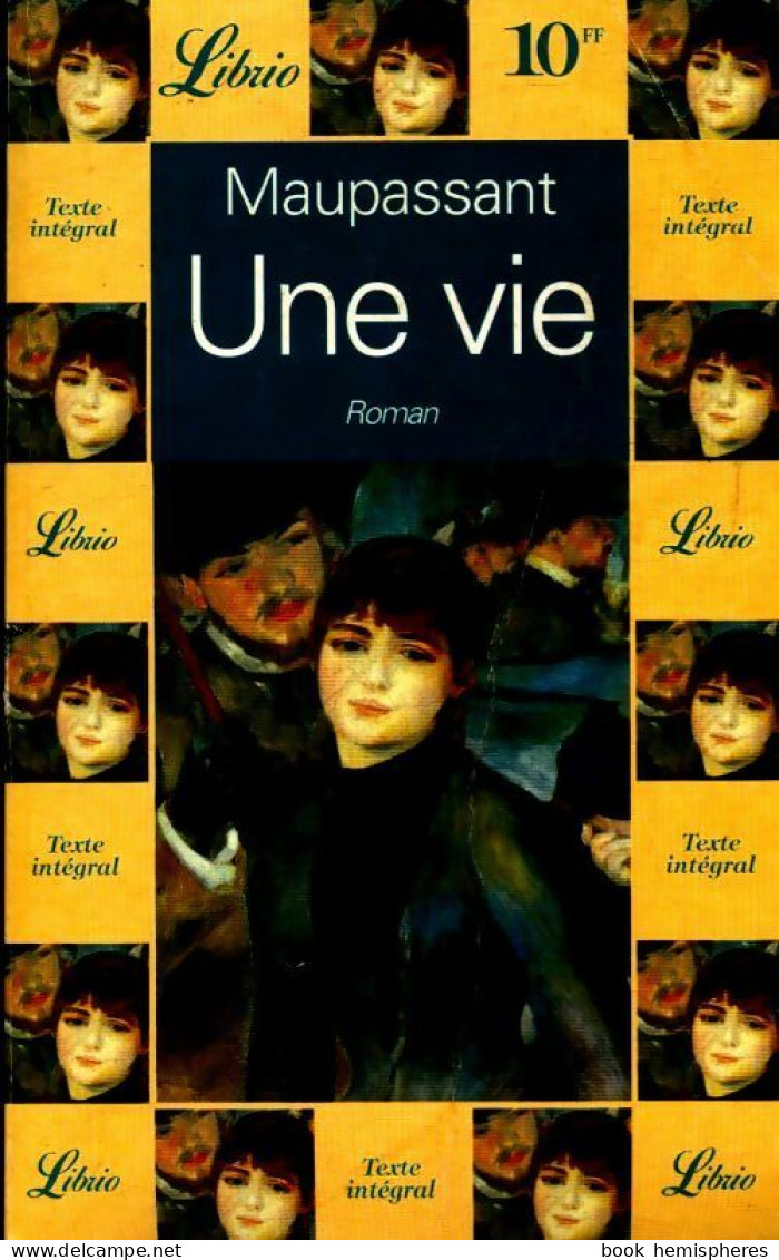 Une Vie (1996) De G. De Maupassant - Klassische Autoren