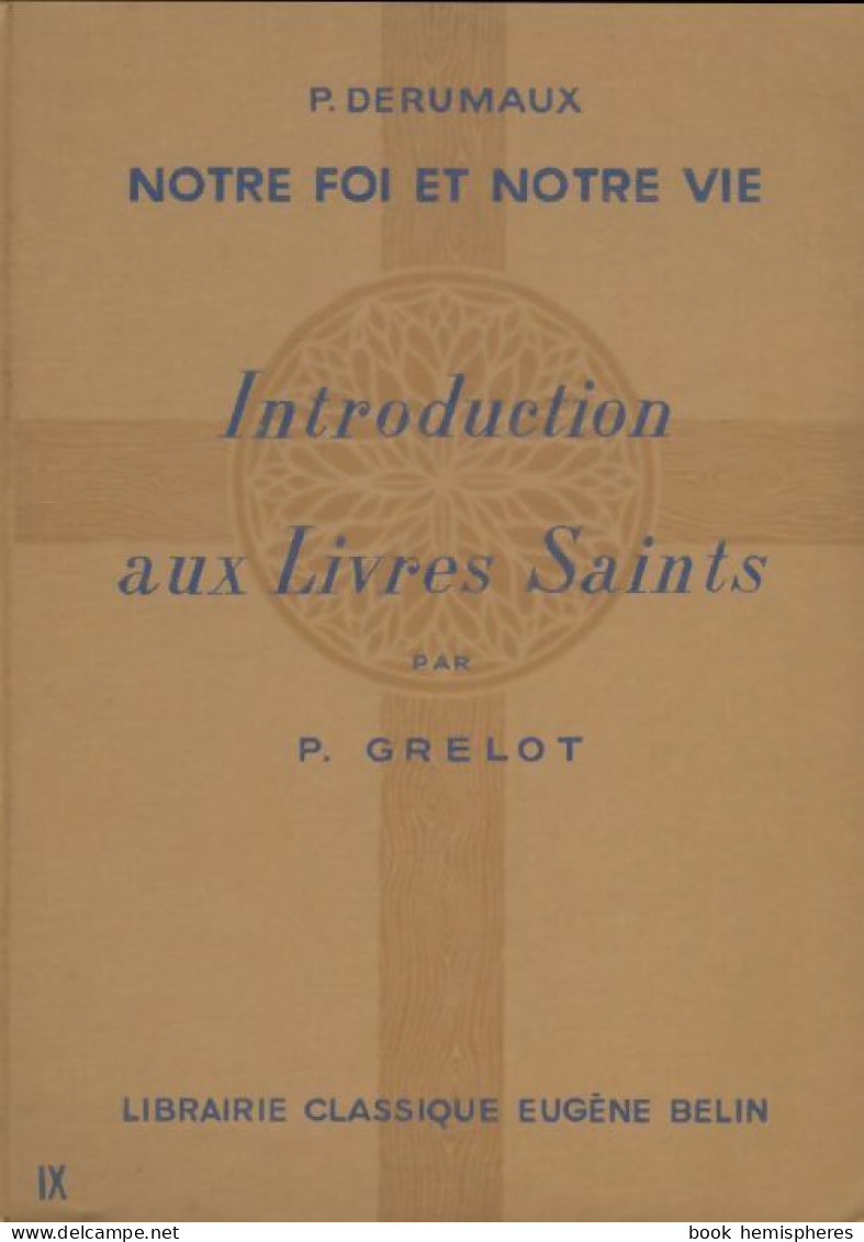 Introduction Aux Livres Saints (1954) De Pierre Grelot - Religión