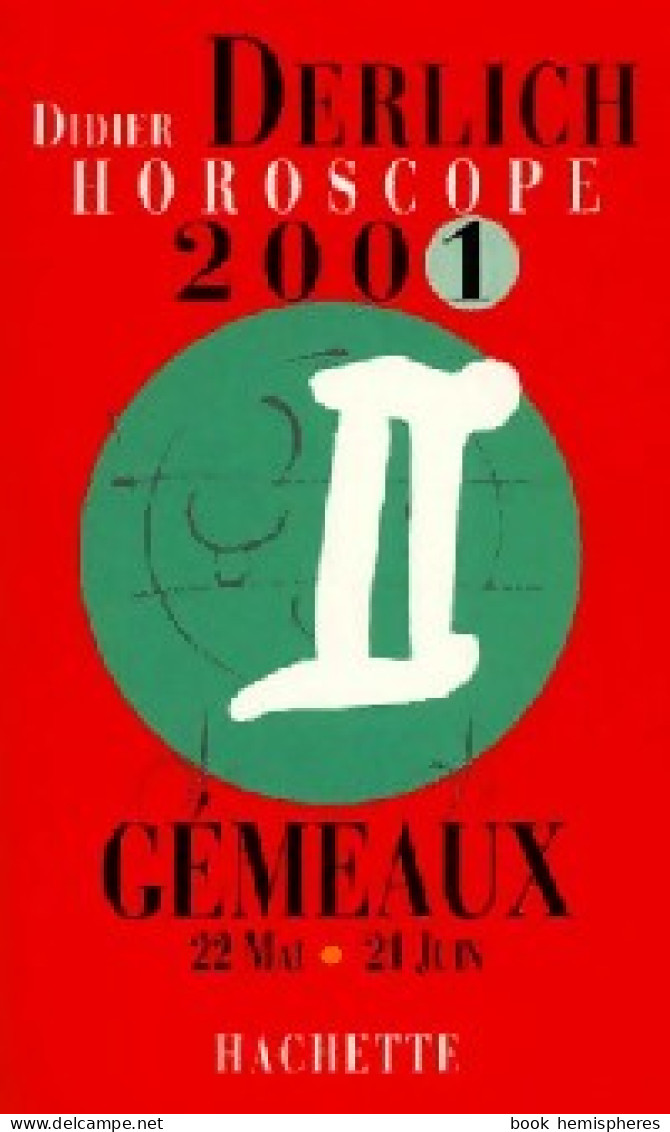 Gémeaux 2001 (2001) De Didier Derlich - Esotérisme