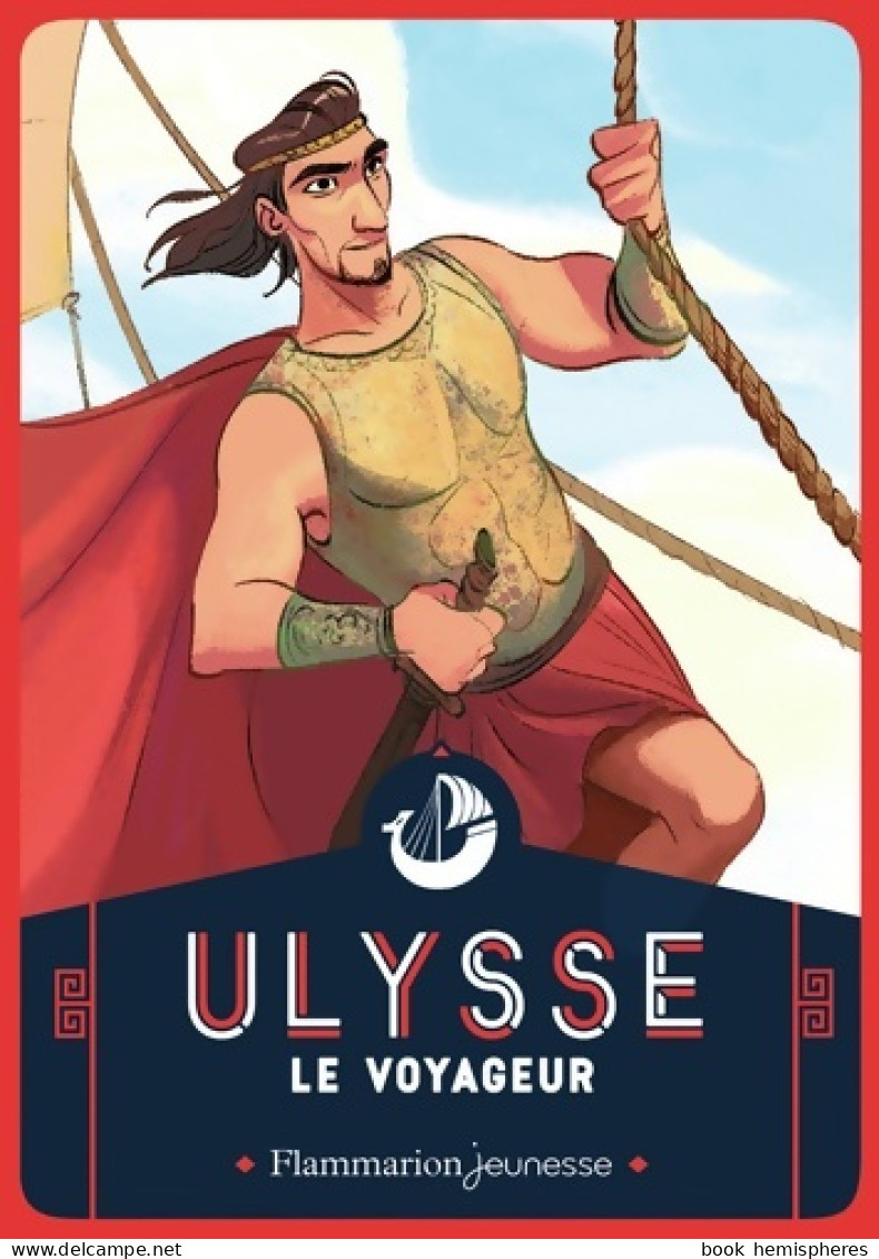 Ulysse Le Voyageur (2018) De Françoise Rachmuhl - Esotérisme