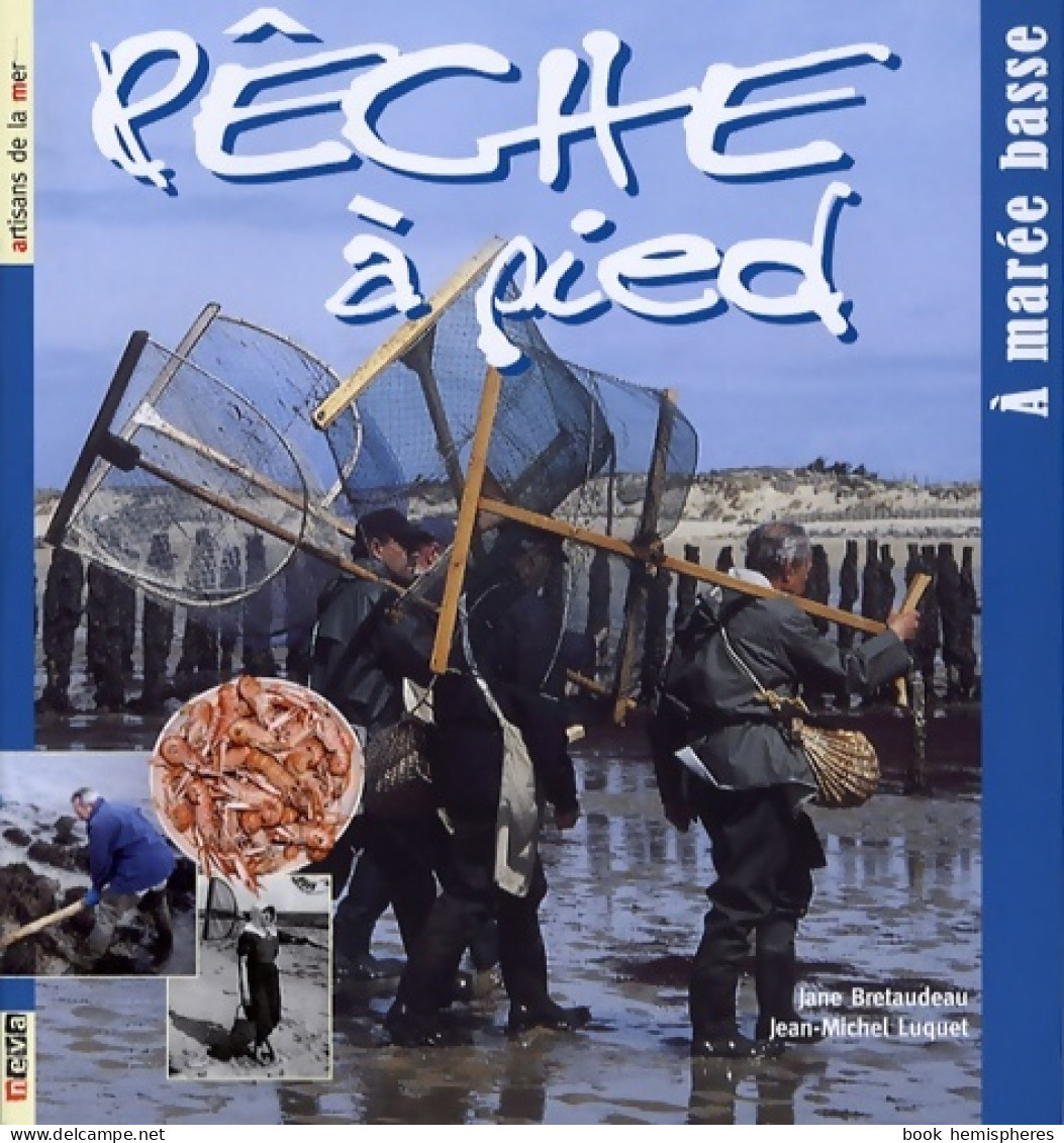 Pêche à Pied : A Marée Basse (2004) De Jean-Michel Luquet - Chasse/Pêche