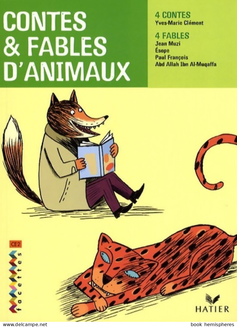 Facettes Bibliothèque CE2 - Contes Et Fables D'animaux - Recueil (2009) De Esope - 6-12 Años