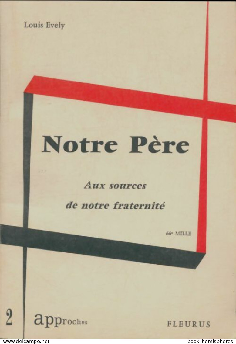 Notre Père (1962) De Louis Evely - Religion