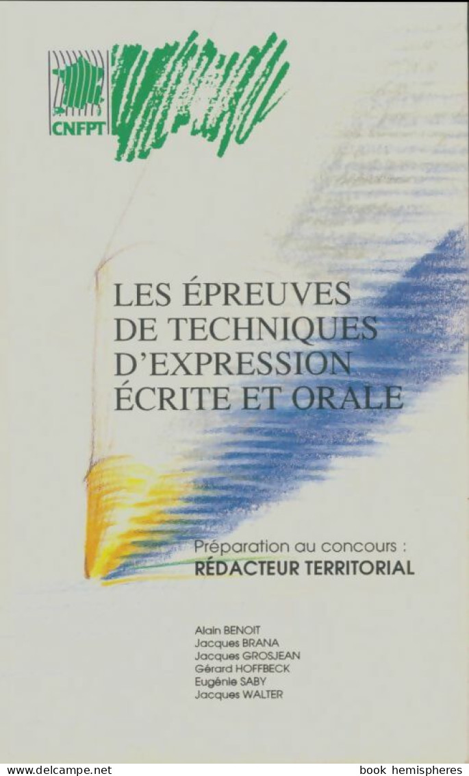 Les épreuves De Techniques D'expression écrite Et Orale (1991) De Collectif - Über 18
