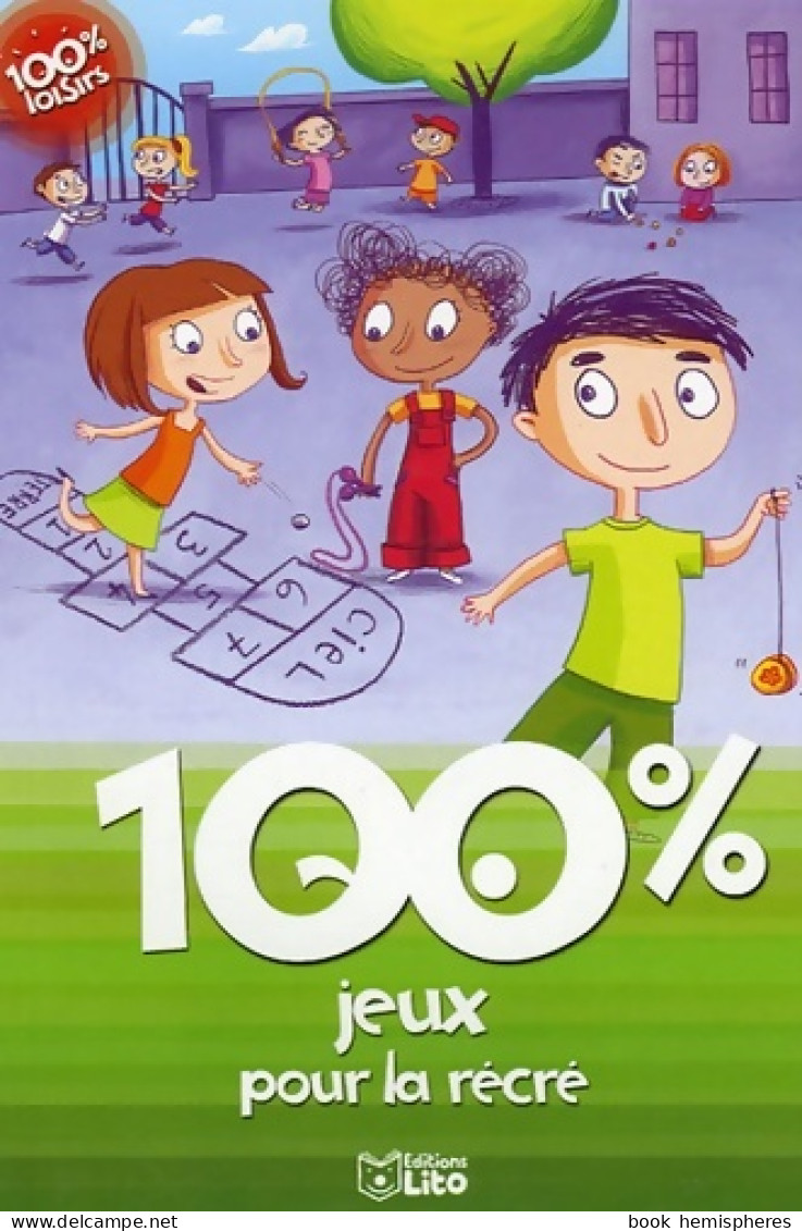 100% Jeux Pour La Récré (2005) De Sophie De Mullenheim - Jeux De Société