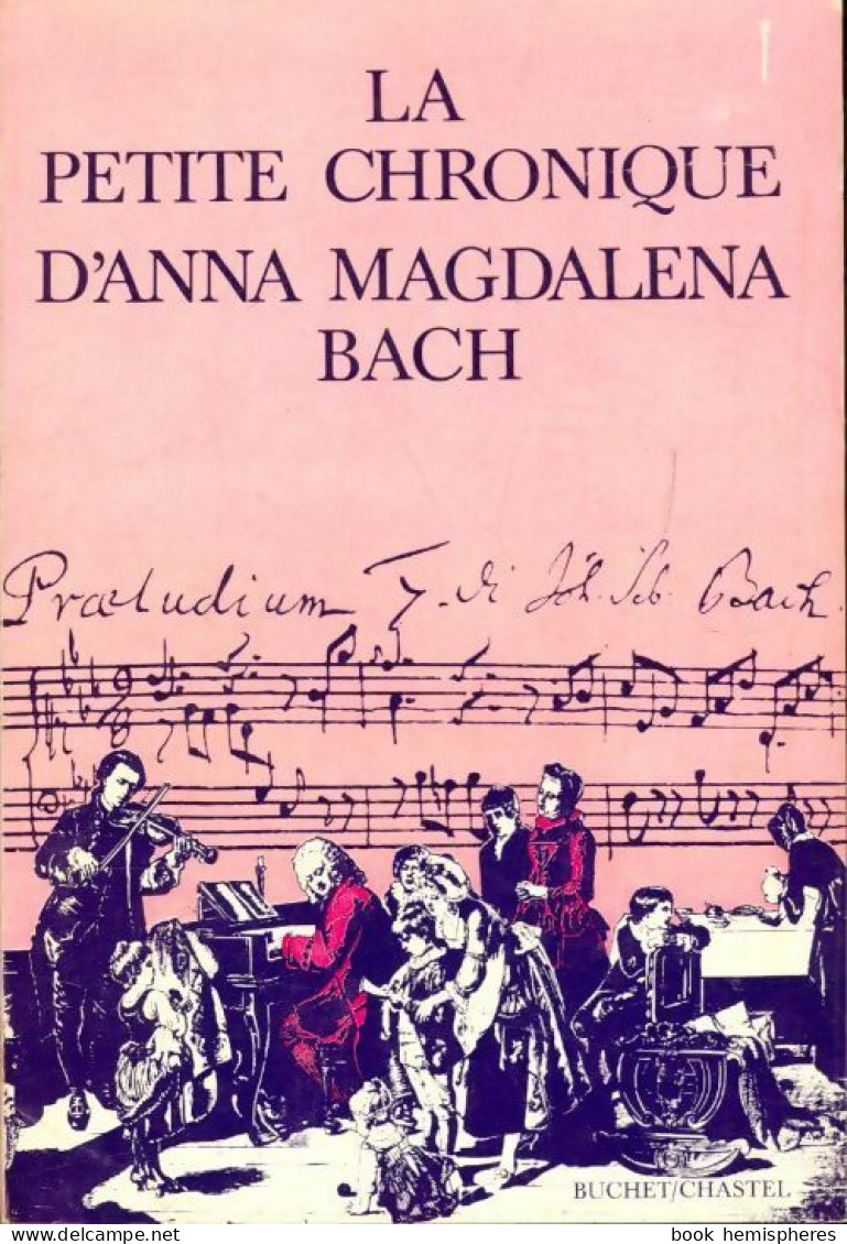 La Petite Chronique D'Anna Magdalena Bach (1978) De Anna Magdanela Bach - Musique