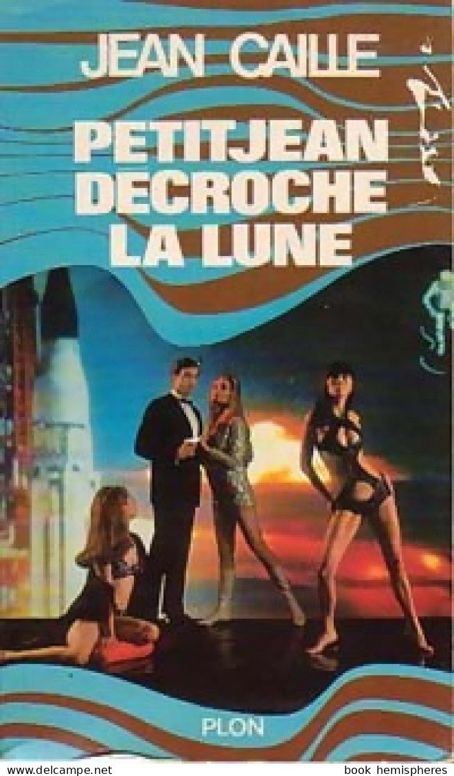 Petitjean Décroche La Lune (1970) De Jean Caille - Old (before 1960)