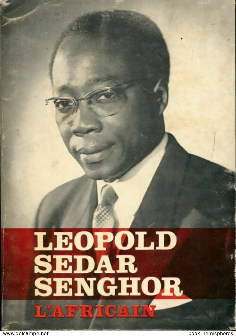 Léopold Sédar Senghor L'africain (1967) De Hubert De Leusse - Biographie