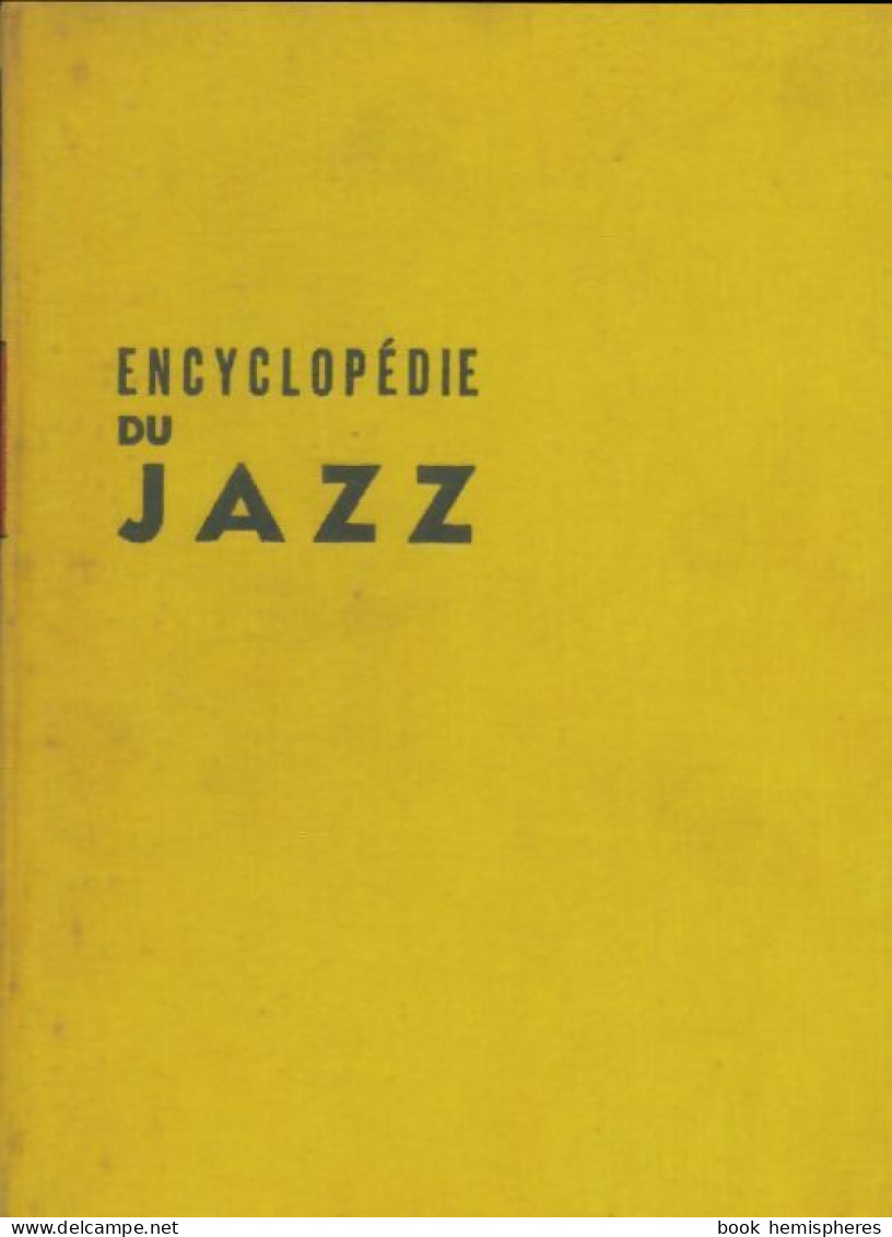 Encyclopédie Du Jazz (1958) De Collectif - Musique