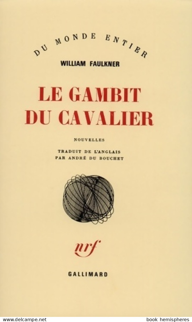Le Gambit Du Cavalier (1951) De William Faulkner - Natualeza
