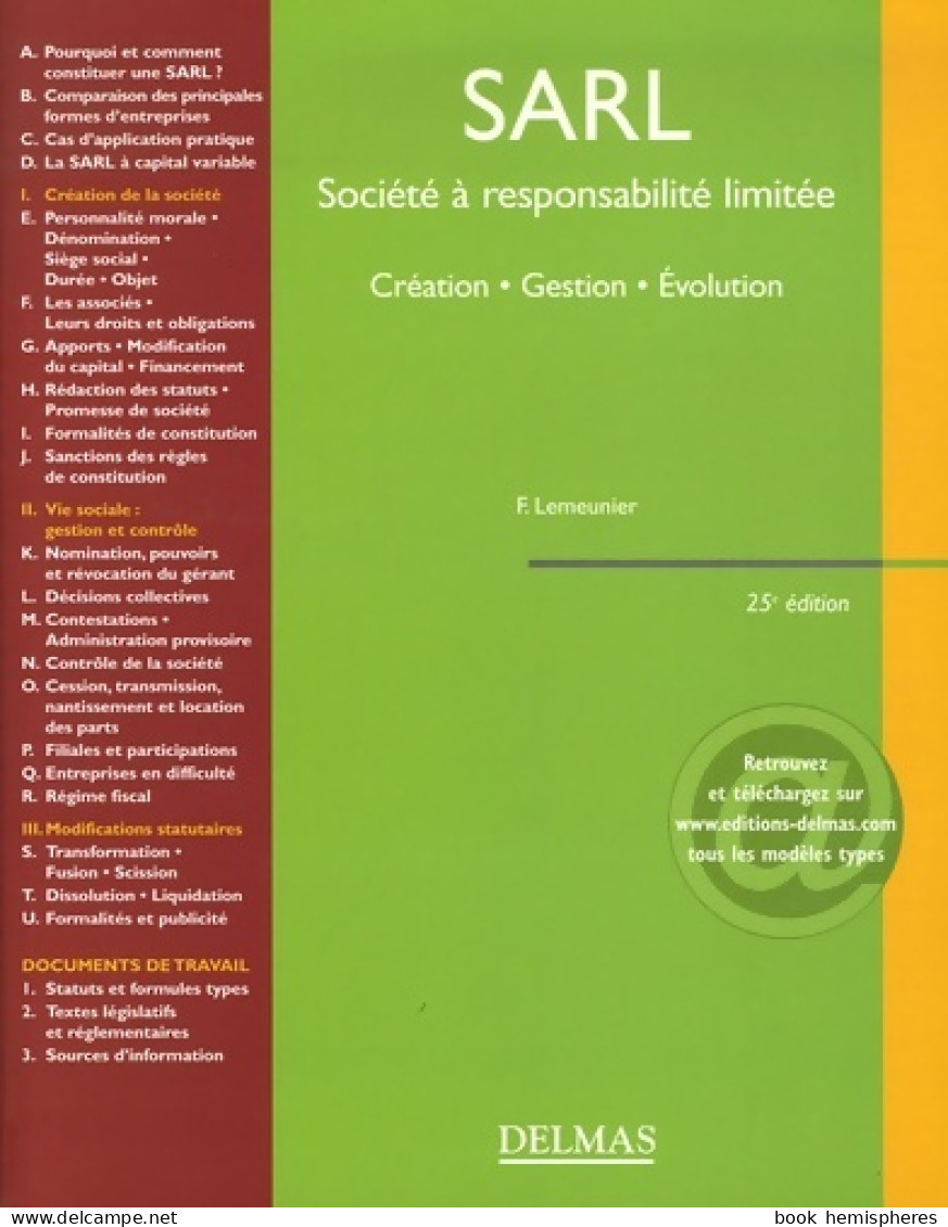 Sarl Société à Responsabilité Limitée : Création Gestion évolution (2006) De Francis Lemeunier - Droit