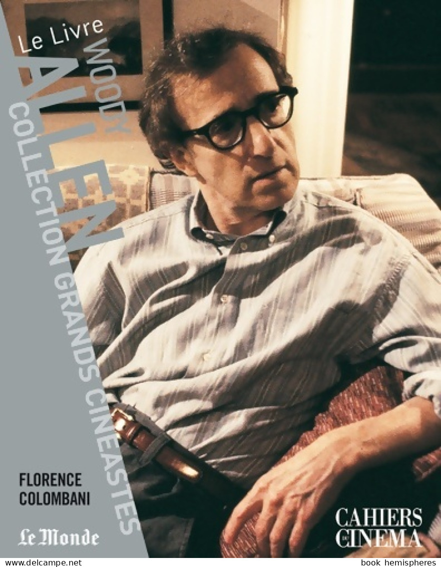 Woody Allen (2008) De Florence Colombani - Cinéma / TV