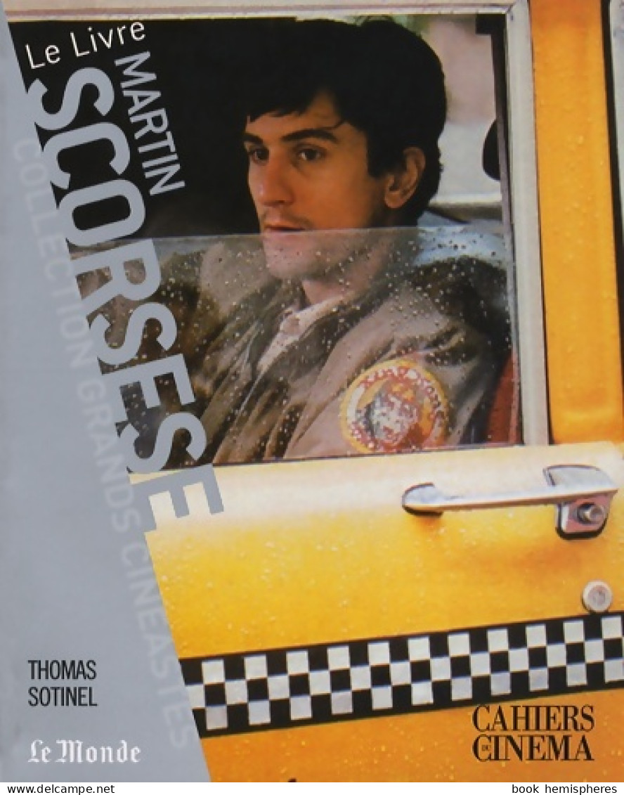 Martin Scorsese (2007) De Thomas Sotinel - Cinéma / TV