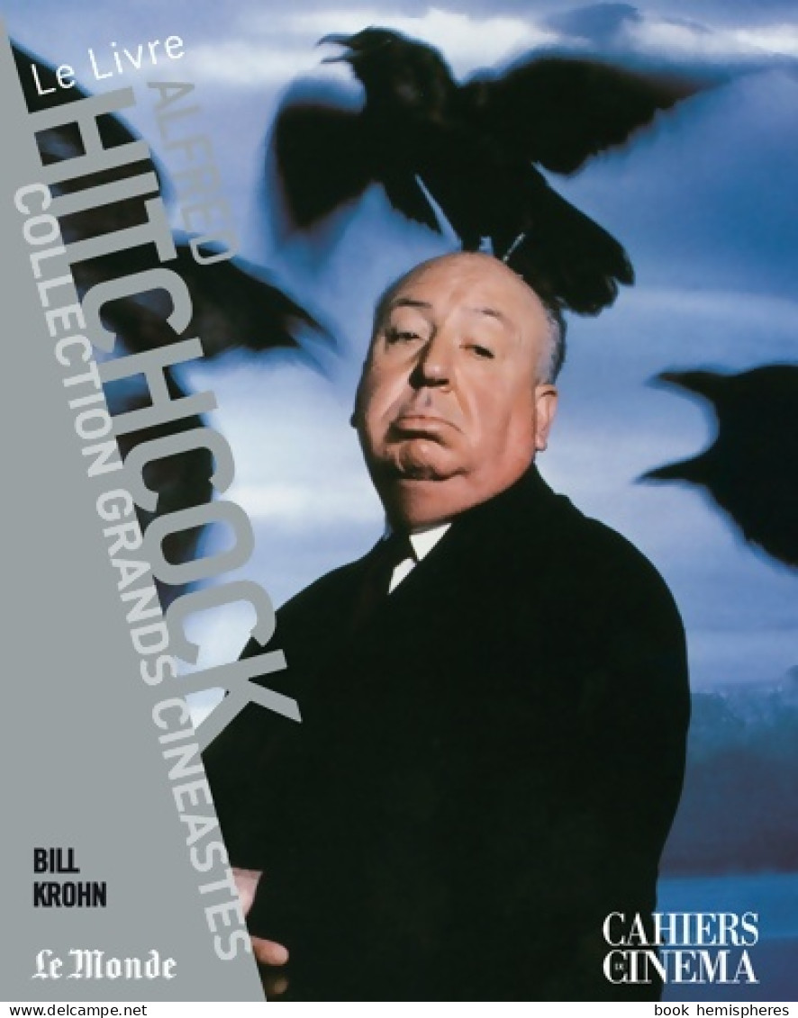 Alfred Hitchcock (2008) De Bill Krohn - Cinéma / TV