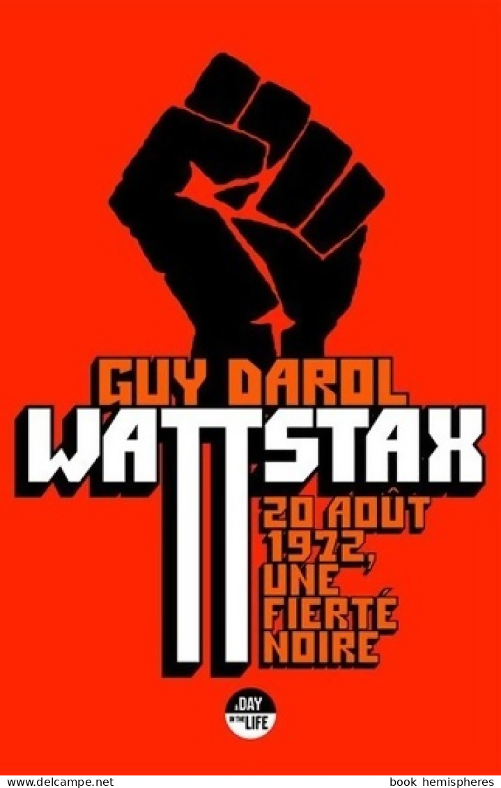 Wattstax - 20 Août 1972 Une Fierté Noire (2020) De Guy Darol - Musik