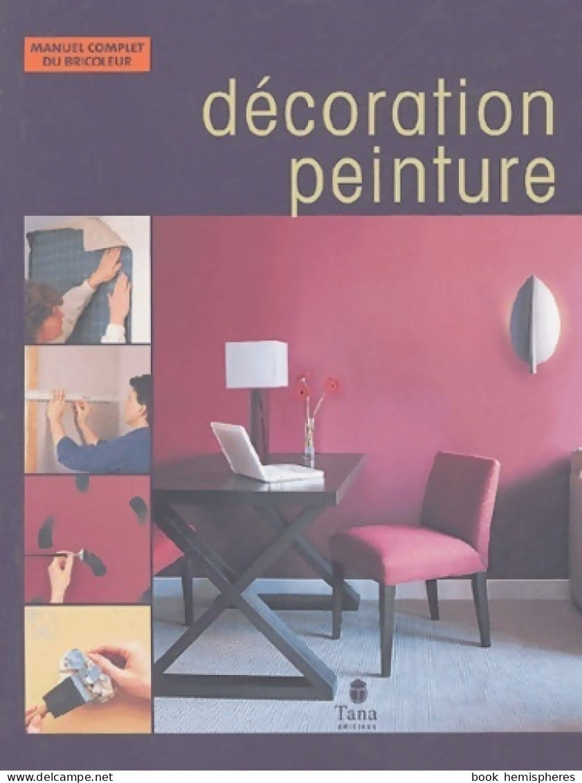 Décoration Peinture (2004) De Collectif - Bricolage / Technique