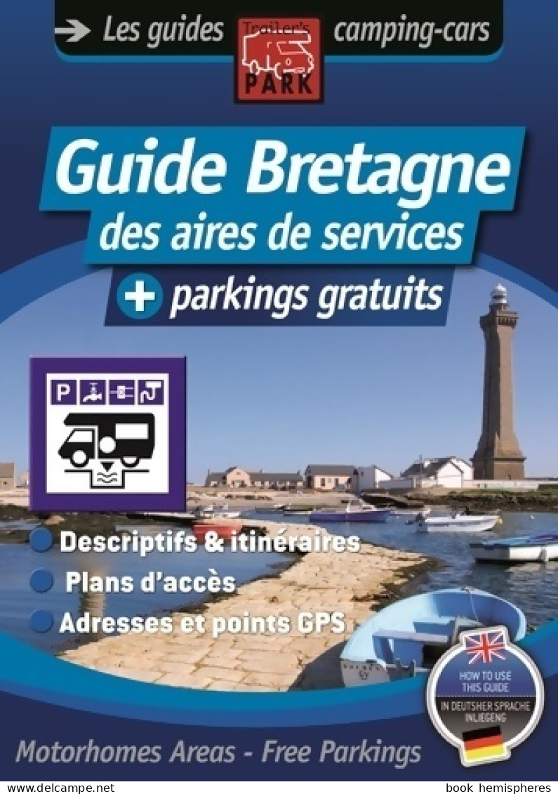 Guide Des Aires Bretagne (2012) De José Gomila - Tourism