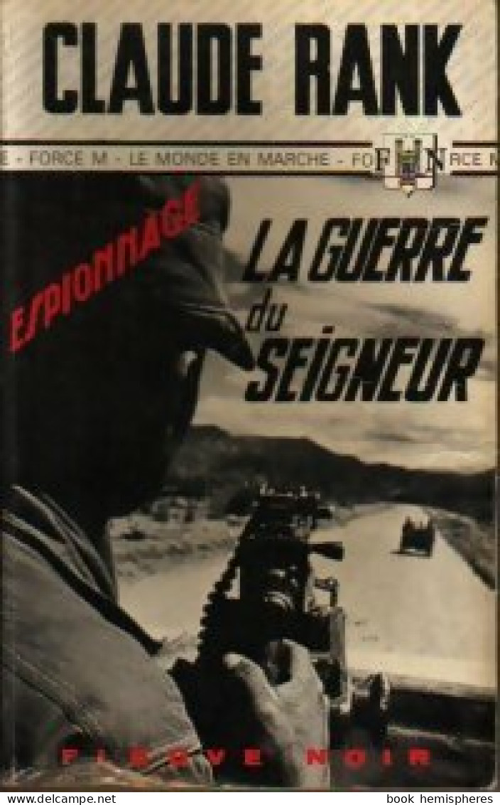 La Guerre Du Seigneur (1975) De Claude Rank - Vor 1960