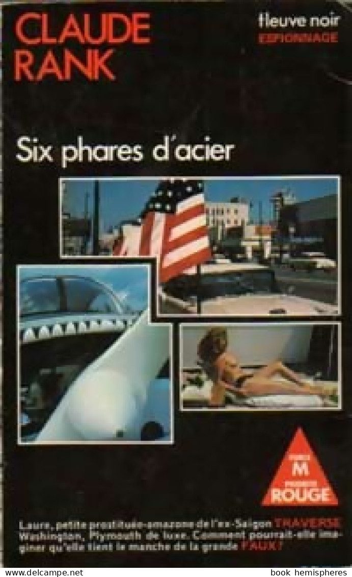 Six Phares D'acier (1978) De Claude Rank - Anciens (avant 1960)