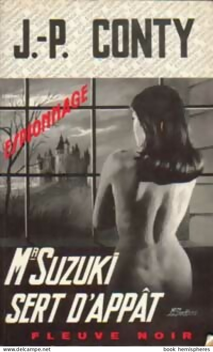 Mr Suzuki Sert D'appât (1969) De Jean-Pierre Conty - Old (before 1960)