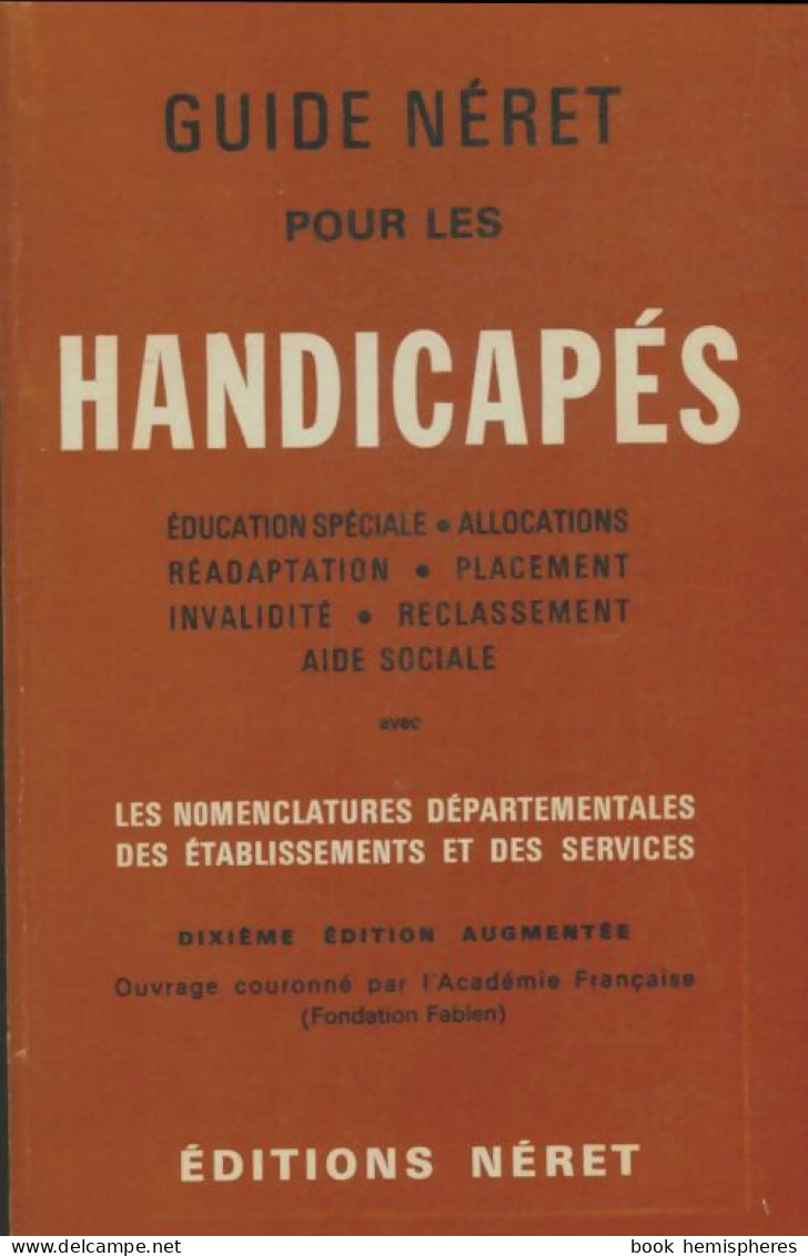 Guide Néret Pour Les Handicapés (0) De Inconnu - Droit