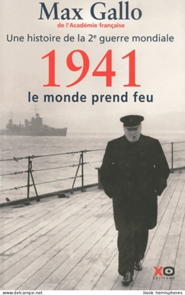 1941 Le Monde Prend Feu (2011) De Max Gallo - Guerre 1939-45