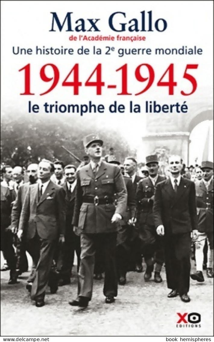 1944-1945 (2012) De Max Gallo - Guerre 1939-45