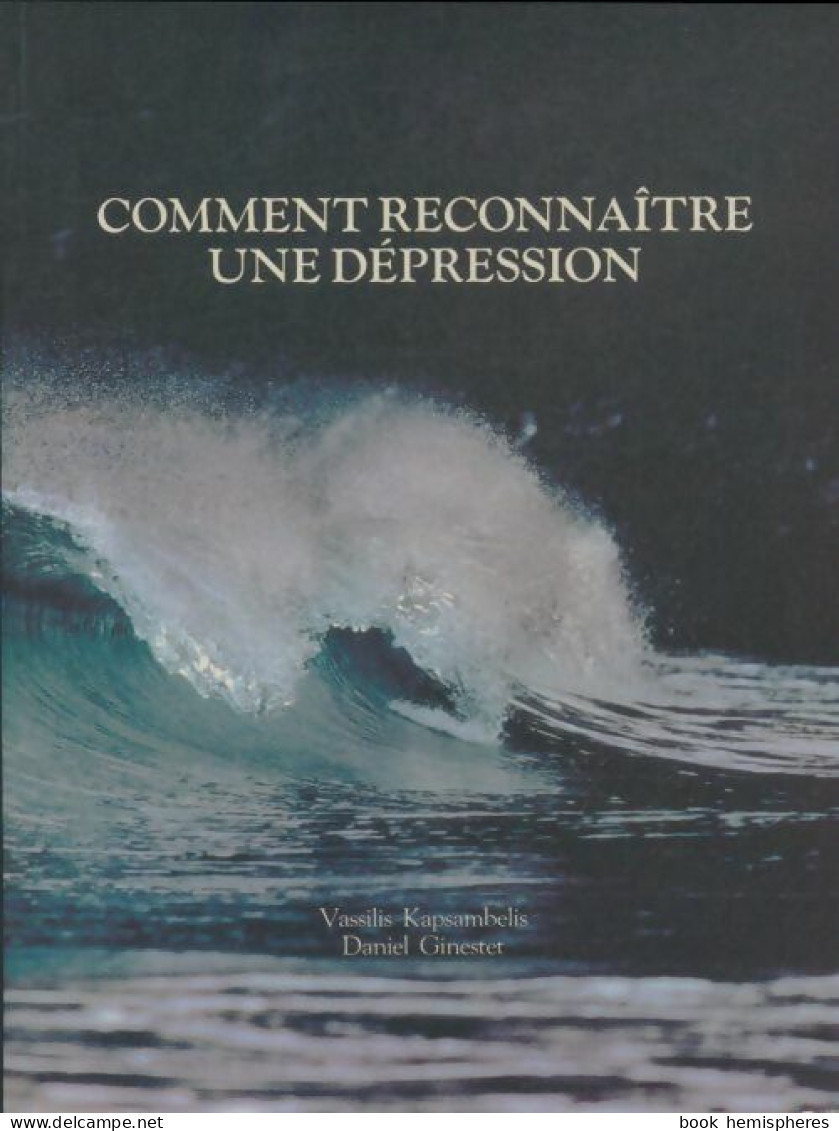 Comment Reconnaître Une Dépression (1985) De Vassilis Kapsambelis - Psychologie/Philosophie