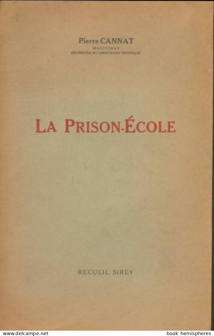 La Prison-école (1955) De Pierre Cannat - Derecho