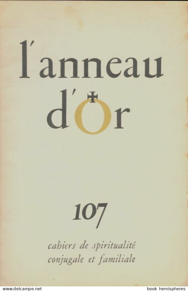 L'anneau D'or N°107 (1962) De Collectif - Non Classés