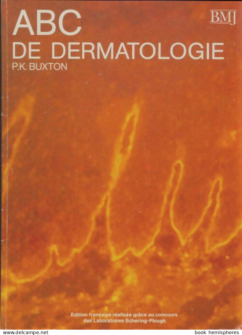 ABC De Dermatologie (1990) De P.K Buxton - Sciences