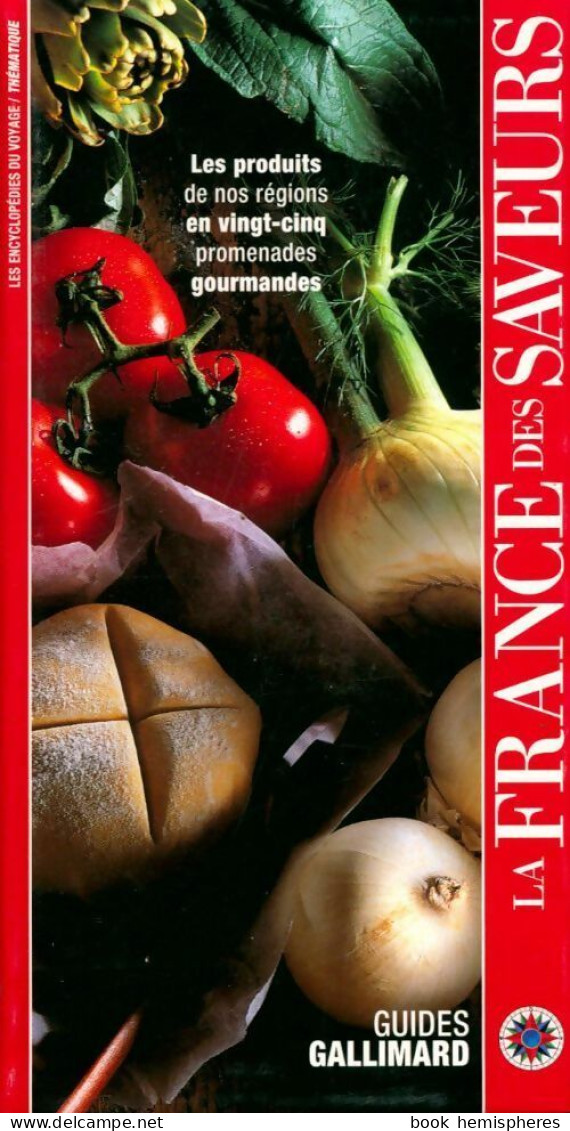 La France Des Saveurs (2003) De Collectif - Gastronomie