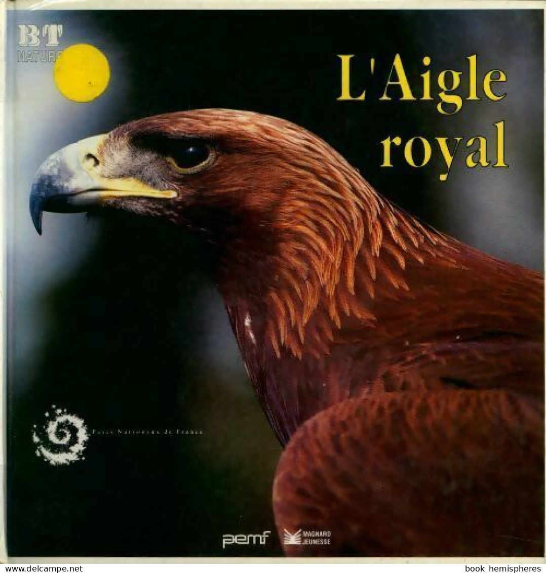 L'aigle Royal (1992) De Collectif - Tiere