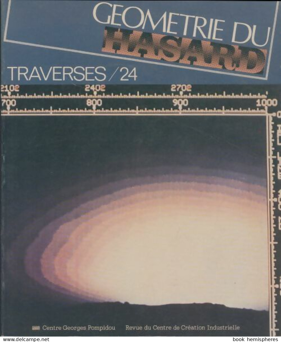 Traverses N°24 : Géometrie Du Hasard (1982) De Collectif - Unclassified
