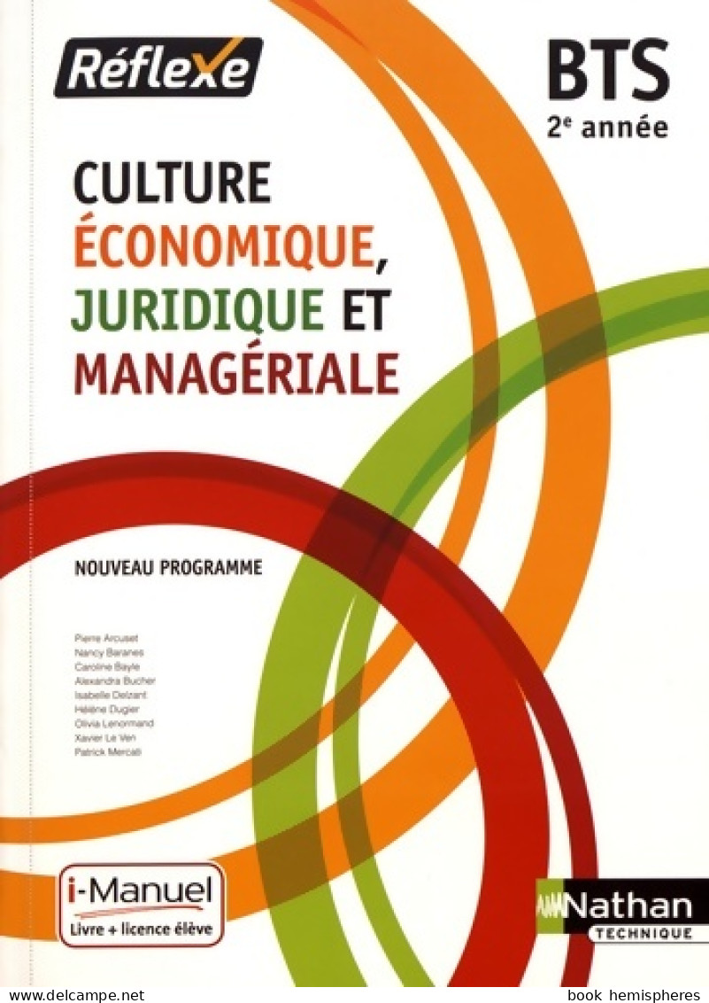 Culture Économique Juridique Et Managériale - BTS 2e Année (2019) De Pierre Arcuset - 18+ Years Old
